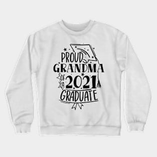 Graduation Family Shirts, Proud Family of a 2021 Graduate Crewneck Sweatshirt